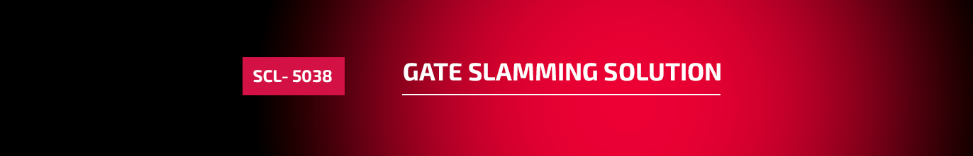 Gate slamming solution